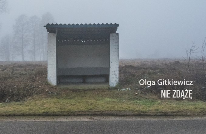 Historia Olgi i Janka, czyli o „Nie zdążę” Olgi Gitkiewicz