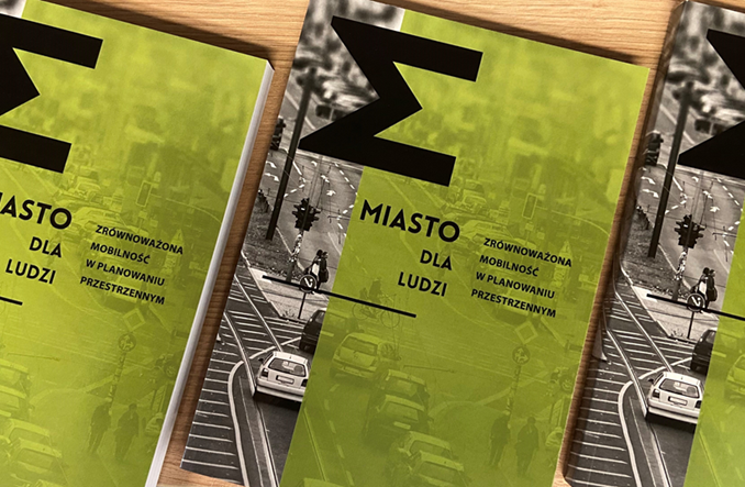Jak zaprojektować miasto dla ludzi? Oto podręcznik przygotowany przez ZDG TOR